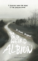 The Old Weird Albion 1908058374 Book Cover