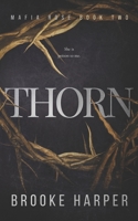 Thorn: A Dark Age Gap Mafia Romance B0BXN5XN2V Book Cover