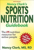 Nancy Clark's Sports Nutrition Guidebook 088011326X Book Cover