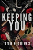 Keeping You (Gravity Hill) B0F66X2HL4 Book Cover