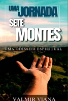 Uma Jornada Com Deus Em Sete Montes (Portuguese Edition) 6501114187 Book Cover