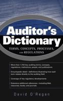 Auditor's Dictionary: Terms, Concepts, Processes, and Regulations 0471531189 Book Cover