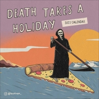 Death Takes a Holiday 2023 Wall Calendar 1524876984 Book Cover