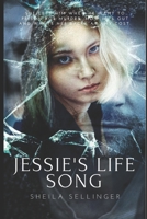 Jessie's Life Song B08N1BM747 Book Cover
