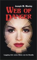 Web of Danger 0943039010 Book Cover