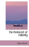 The Pentecost of Calamity 151525156X Book Cover