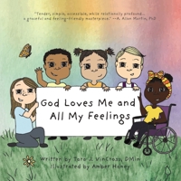 God Loves Me and All My Feelings 0310116201 Book Cover