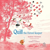 Quill the Forest Keeper B0F74QKXBV Book Cover