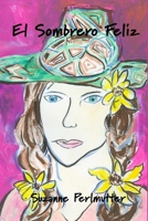 El Sombrero Feliz 195509604X Book Cover