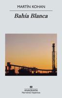 Bahía Blanca 8433972332 Book Cover