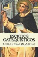 Escritos Catequisticos 1973974703 Book Cover