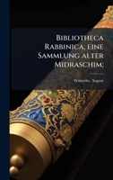 Bibliotheca Rabbinica, eine Sammlung alter Midraschim; (German Edition) 102417218X Book Cover