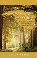 Understanding Your Suicide Grief: Ten Essential Touchstones for Finding Hope and Healing Your Heart 1879651580 Book Cover