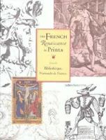The French Renaissance in Prints from the Bibliothèque Nationale De France 0962816221 Book Cover