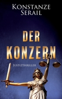 Der Konzern (German Edition) 3740765356 Book Cover