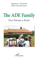 The ADE family: From Polataka to Kisubi (French Edition) 2343254451 Book Cover