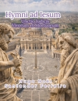 Hymni ad Iesum: Unctio Iudicis Vivorum et Mortuorum B0CDFLDTNK Book Cover