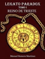 LEGATO PARADOX: Reino de Trieste (Spanish Edition) B08KFWV21Q Book Cover