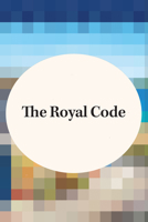 The Royal Code 1965859704 Book Cover