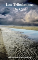 Les Tribulations De Carl (Carl Meding) B0C91RSC41 Book Cover