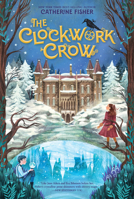 The Clockwork Crow 1536214914 Book Cover