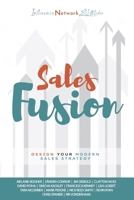 Sales Fusion: Design Your Modern Sales Strategy (Business Fusion) B0BHMZTR4K Book Cover