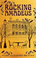 Rocking Amadeus B09JRFSVKH Book Cover