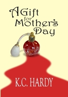 A Gift for Mother's Day 1471640051 Book Cover