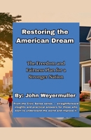 Restoring the American Dream: The Freedom & Fairness Plan for a Stronger Nation B0FG1V257C Book Cover