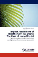 Impact Assessment of Resettlement Programs: The Case of Lamu District 3847327496 Book Cover