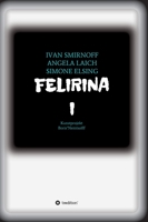 FELIRINA (German Edition) 3749754403 Book Cover