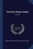 The Henry Draper Catalog; Volume 92 1018452419 Book Cover