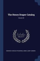 The Henry Draper Catalog; Volume 92 1018460683 Book Cover