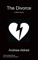 The Divorce & Other Poems 1783822562 Book Cover
