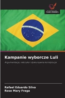 Kampanie wyborcze Luli (Polish Edition) 6209669301 Book Cover