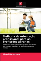Melhoria da orientação profissional para as profissões agrárias 6203332968 Book Cover