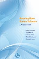Adopting Open Source Software: A Practical Guide 0262516357 Book Cover