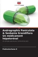 Andrographis Paniculata & Sesbania Grandiflora Un médicament hépatorénal 620579327X Book Cover