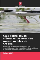 Asas sobre águas efémeras: as aves das zonas húmidas da Argélia (Portuguese Edition) 6630476530 Book Cover
