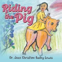 Riding the Pig 1957943920 Book Cover