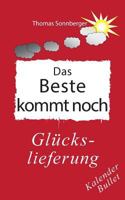 Das Beste kommt noch 3748109377 Book Cover