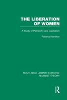 The Liberation of Women: A Study of Patriarchy and Capitalism 0043010865 Book Cover