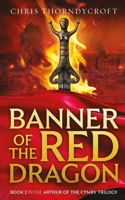Banner of the Red Dragon 1080756825 Book Cover