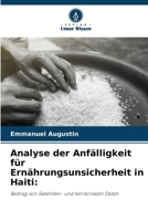 Analyse der Anfälligkeit für Ernährungsunsicherheit in Haiti (German Edition) 6208078237 Book Cover
