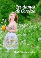 Les dames de Corrèze B0BC2QYRBX Book Cover