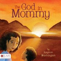 The God in Mommy 1604624671 Book Cover