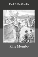 King Mombo B08HJ5HLSV Book Cover