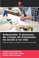 Artesanato: O processo de criação de artesanato na escola e na vida (Portuguese Edition) 6208357209 Book Cover