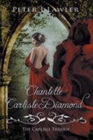 The Carlisle Diamond 1524519081 Book Cover