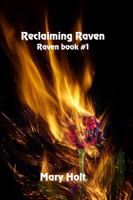 Reclaiming Raven 1625268068 Book Cover